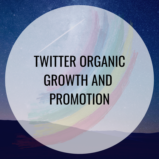 Twitter Organic Growth and Promotion